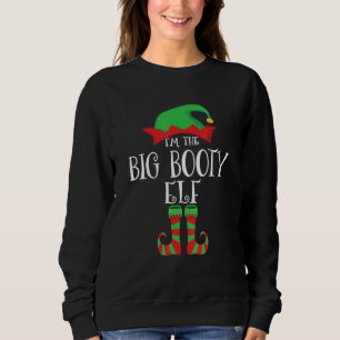 Ich bin die Weihnachtsfamilie des großen Hinterns Sweatshirt