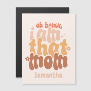 Ich bin diese Mama Magnetkarte