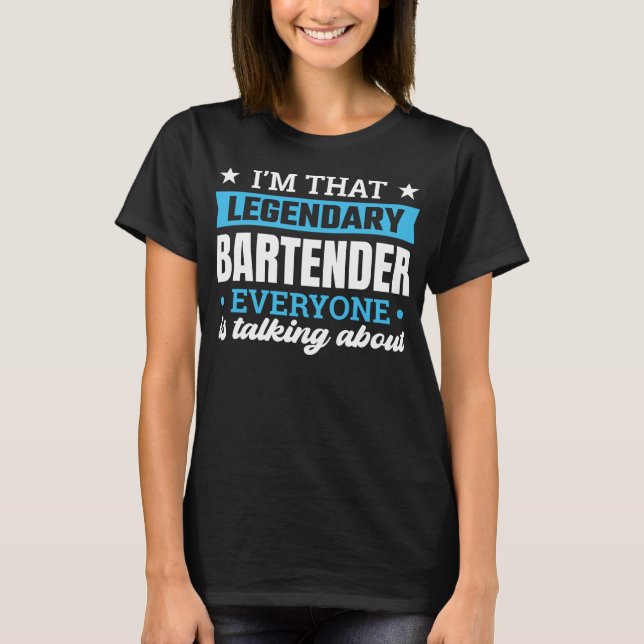 Ich bin dieser legendäre Barkeeper Funny Zitat T-Shirt (Vorderseite)
