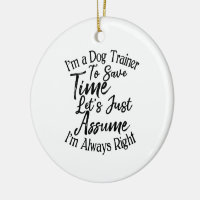 Ich bin Dog-Trainer, um Zeit Retten. Überzeugen wi