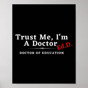 Ich bin Doktor der Bildung Ed.d. Poster