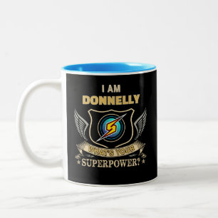 Ich bin DONNELLY, was ist dein Superheldenstück Zweifarbige Tasse