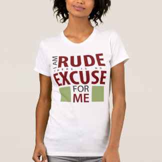 Ich bin dort bin keine Entschuldigung für mich T-Shirt