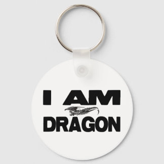 Ich bin Dragon Schlüsselanhänger
