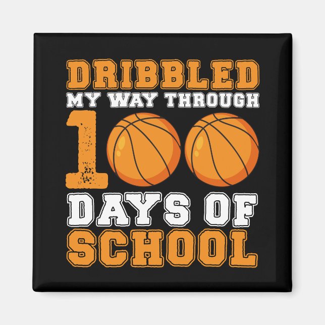 Ich bin durch 100 Tage Schulbasketball gefahren Magnet (Vorne)