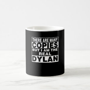 Ich bin Dylan Funny Personalisiertes Geschenk Kaffeetasse