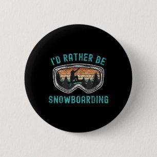 Ich bin eher Snowboarder Lieben Snowboarden Mount Button