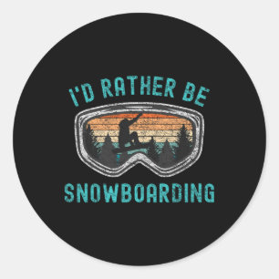 Ich bin eher Snowboarder Lieben Snowboarden Mount Runder Aufkleber
