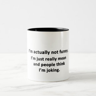 Ich bin eigentlich nicht lustig. zweifarbige tasse
