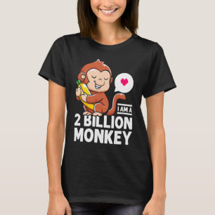 Ich bin ein 2-Millionen-Affen-Bananenwärmer-Herz T-Shirt