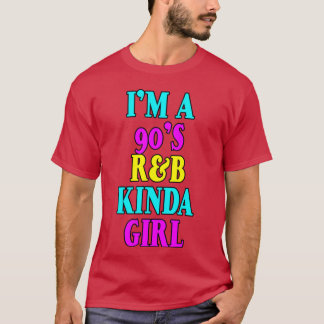 Ich bin ein 90er Rb Mädchen T-Shirt
