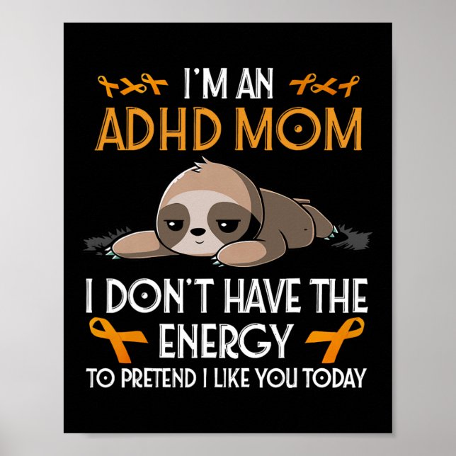 Ich bin ein Adhd Mama Awareness Orange Ribbon Slot Poster (Vorne)