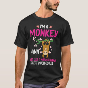 Ich bin ein Affe Nana, genau wie eine normale Nana T-Shirt