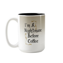 Ich bin ein Albtraum vor Kaffee