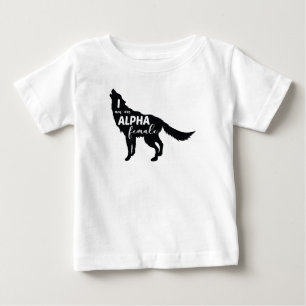Ich bin ein Alpha Female Wolf Girl Baby T-shirt