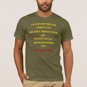 ICH BIN EIN ALTER VIETNAM, DER DIE VET BEKÄMPFT T-Shirt