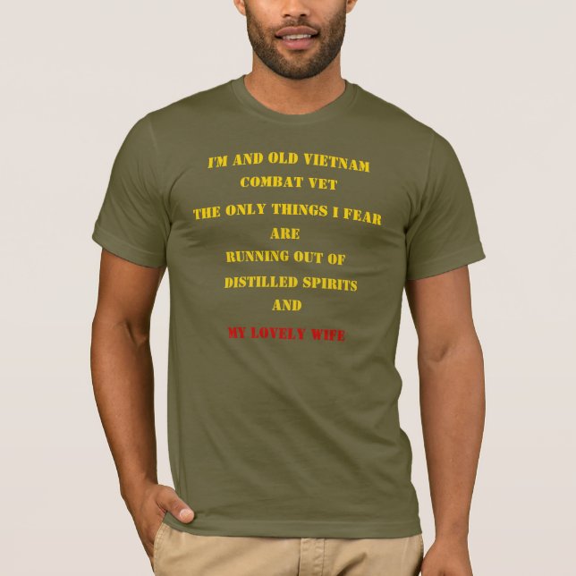 ICH BIN EIN ALTER VIETNAM, DER DIE VET BEKÄMPFT T-Shirt (Vorderseite)