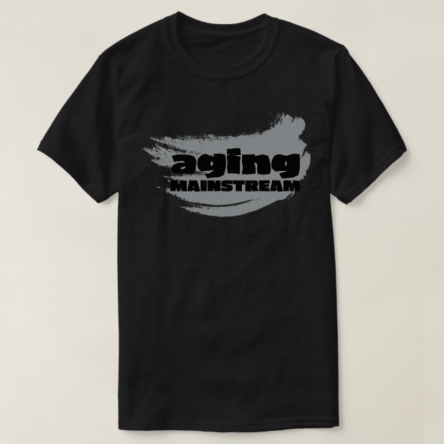 Ich bin ein alternder Mainstream T-Shirt (Design vorne)