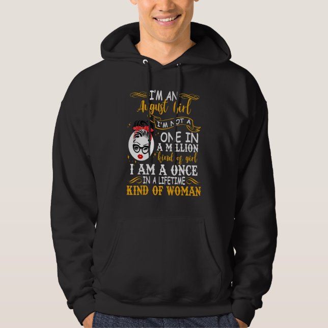 Ich bin ein August-Girl, ich bin keine einzige Aug Hoodie (Vorderseite)
