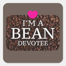 Ich bin ein Bean Devotee, Kaffeepapiere Quadratischer Aufkleber