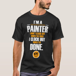 Ich bin ein beruflicher Maler, den ich nicht mit M T-Shirt