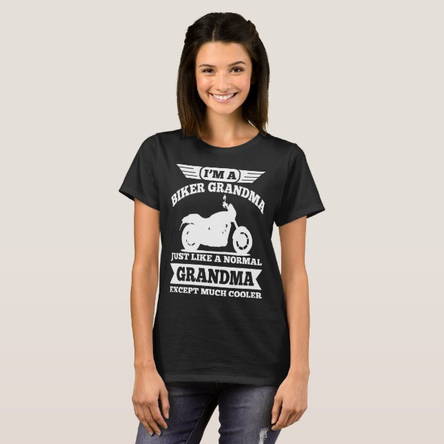 ICH BIN EIN BIKER GRANDMA WIE EIN NORMALER GRANDMA T-Shirt (Vorne ganz)