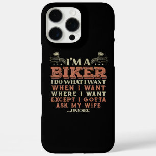 Ich bin ein Biker, ich mache, was ich will, lustig iPhone 16 Pro Max Hülle