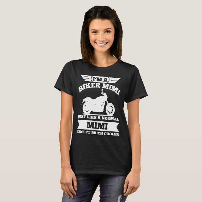 ICH BIN EIN BIKER MIMI, WIE EIN NORMALES MIMI AUSS T-Shirt (Vorne ganz)