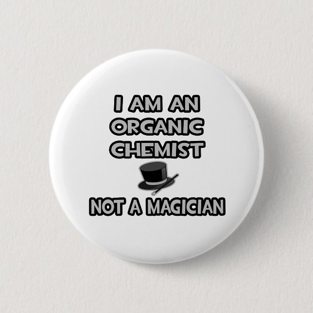 Ich bin ein Bio Chemist ... Nicht ein Magier Button (Vorderseite)