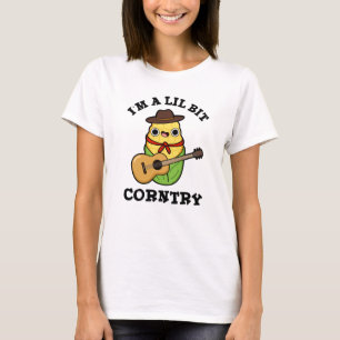 Ich bin ein bisschen Corntry Funny Country Mais Pu T-Shirt