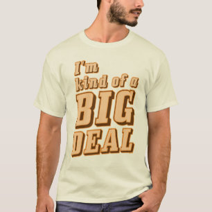Ich bin ein bisschen ein GROSSES ABKOMMEN T - T-Shirt