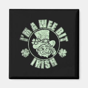 Ich bin ein bisschen irisch Lustige St. Patricks D Magnet