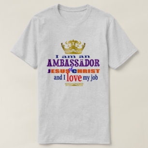 Ich bin ein Botschafter Jesu Christi Christlich T-Shirt