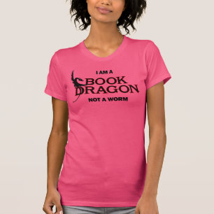 Ich bin ein Buch-Drache, nicht ein Wurm T-Shirt