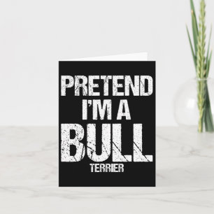 Ich bin ein Bull Terrier Funny Halloween-Hundekost Karte