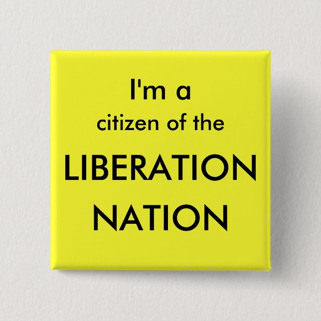 Ich bin ein Bürger der BEFREIUNG, NATION Button (Vorderseite)