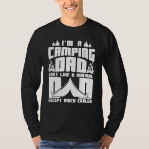 Ich bin ein Camping-Vater wie ein normaler Vater, T-Shirt