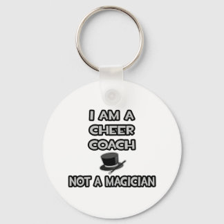 Ich bin ein Cheer Coach ... Nicht ein Magier Schlüsselanhänger