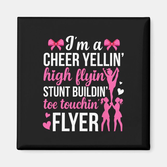Ich bin ein Cheer Flyer Cheerleading Flyer Cheerle Magnet (Vorne)