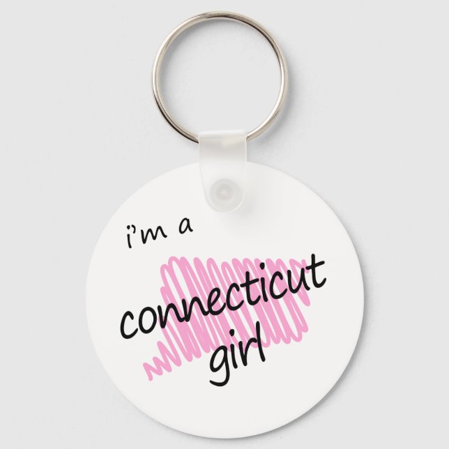 Ich bin ein Connecticut-Mädchen Schlüsselanhänger (Vorderseite)