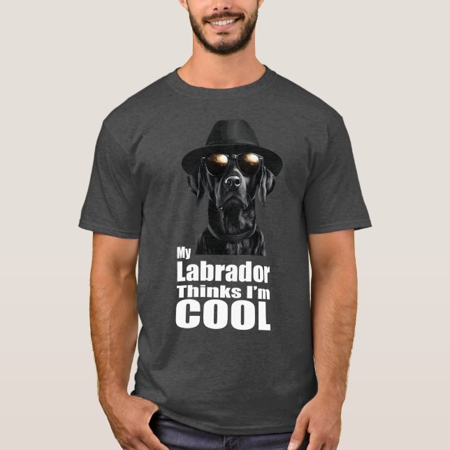 Ich bin ein Cooles schwarzes Labor T-Shirt (Vorderseite)