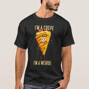 Ich bin ein Crepe, ich bin ein französischer Desse T-Shirt