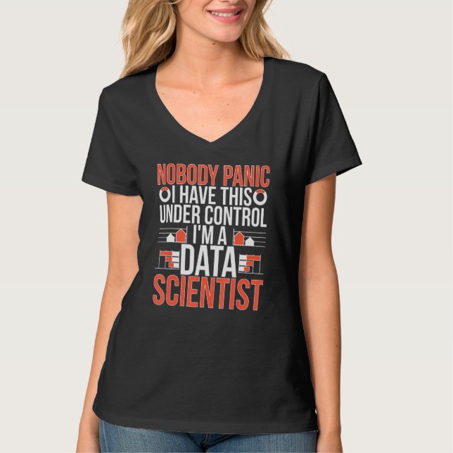 Ich bin ein Data Scientist Data Science Data Scien T-Shirt (Vorderseite)