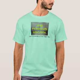 Ich bin ein ehrliches Mitglied des T-Shirt