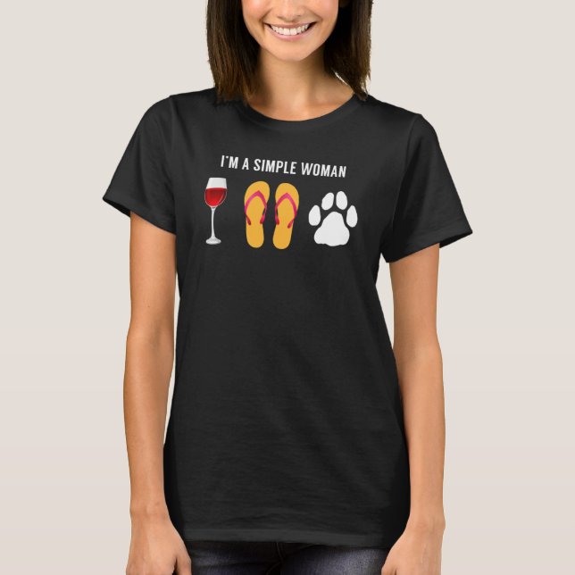 Ich bin ein einfacher weiblicher Wine Beach Sandal T-Shirt (Vorderseite)
