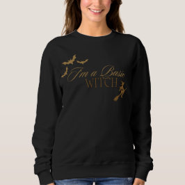 Ich bin ein einfaches Hexenwitscher-Halloween-Desi Sweatshirt