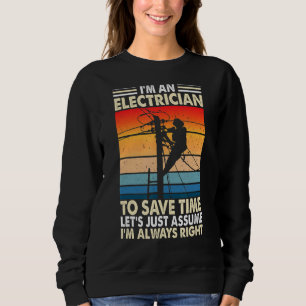 Ich bin ein Elektriker. Nehmen wir mal an, ich hab Sweatshirt