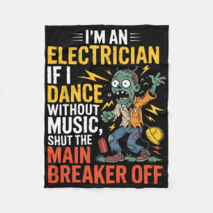 Ich bin ein Elektriker, wenn ich ohne Musik tanze Fleecedecke
