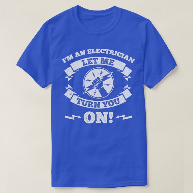 Ich bin ein Elektro-Gelassen, der dich anmacht T-Shirt (Design vorne)