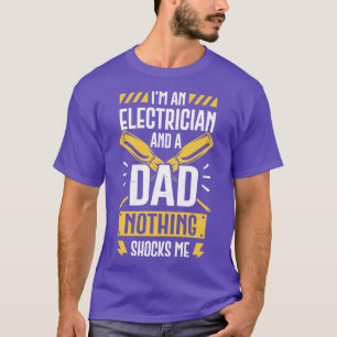 Ich bin ein Elektro- und Vater-Mensch T-Shirt